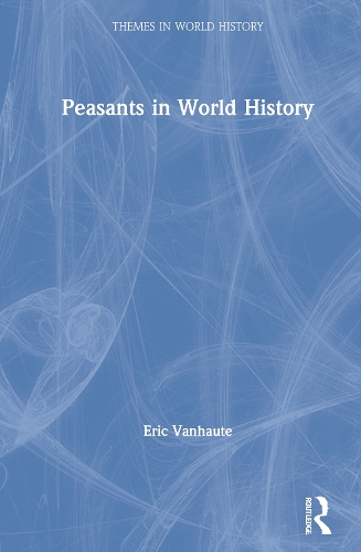 Peasants in World History.