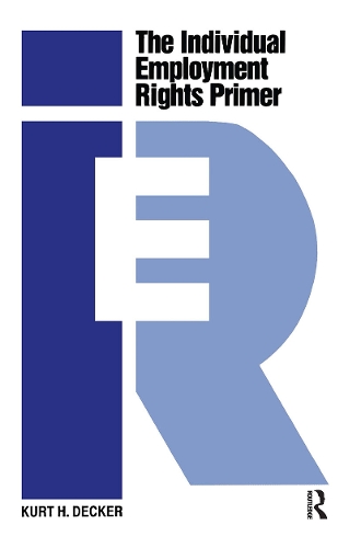 The Individual Employment Rights Primer.