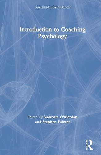 Introduction to Coaching Psychology.