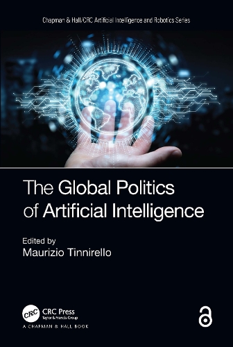 The Global Politics of Artificial Intelligence.