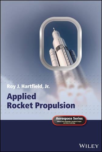 Applied Rocket Propulsion.