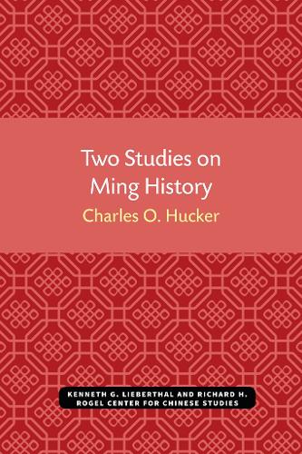 Two Studies on Ming History.