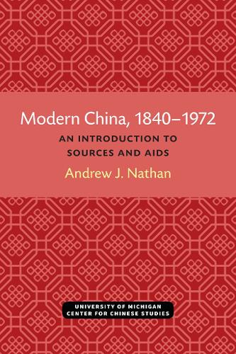 Modern China, 1840-1972: An Introduction to Sources and Research Aids.