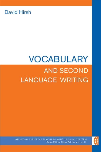 Vocabulary and Second Language Writing.