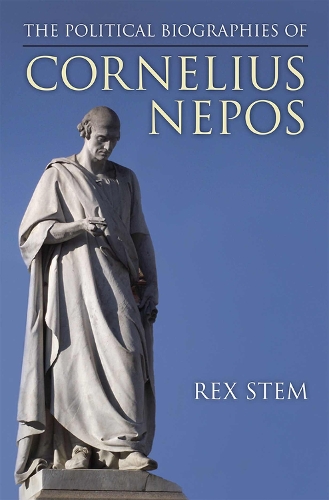The Political Biographies of Cornelius Nepos.
