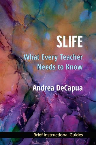 SLIFE: What Every Teacher Needs to Know.