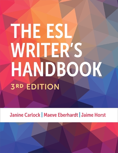 The ESL Writer's Handbook, 3rd Edition.