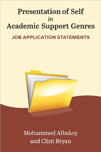Presentation of Self in Academic Support Genres: Job Application Statements.