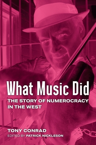 What Music Did: The Story of Numerocracy in the West.