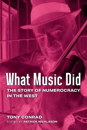 What Music Did: The Story of Numerocracy in the West.