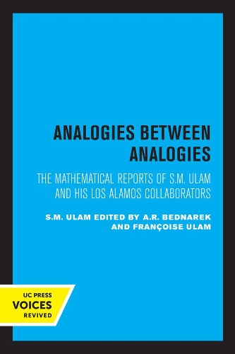 Analogies Between Analogies: The Mathematical Reports of S.M. Ulam and his Los Alamos Collaborators.