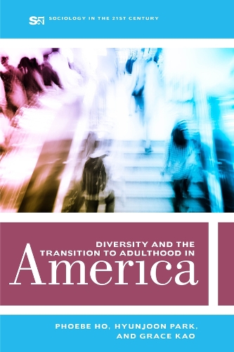 Diversity and the Transition to Adulthood in America.