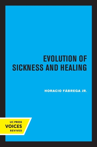 Evolution of Sickness and Healing.