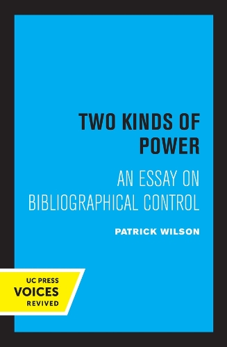 Two Kinds of Power: An Essay on Bibliographical Control.
