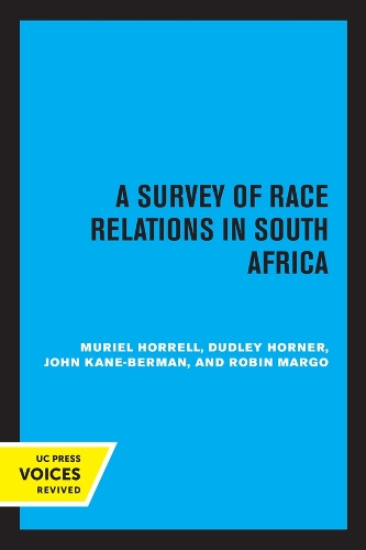 A Survey of Race Relations in South Africa 1972.