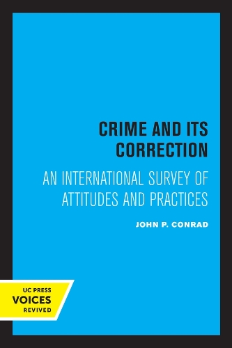 Crime and Its Correction: An International Survey of Attitudes and Practices.