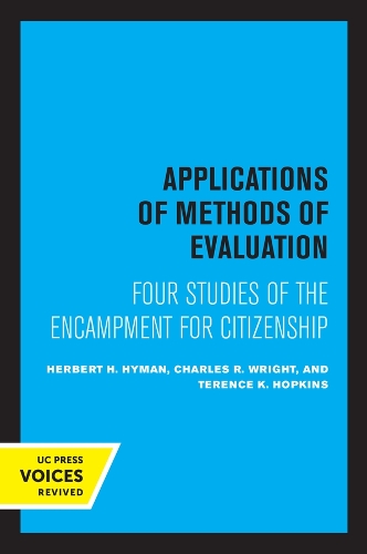 Applications of Methods of Evaluation: Four Studies of the Encampment for Citizenship.