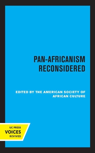Pan-Africanism Reconsidered.