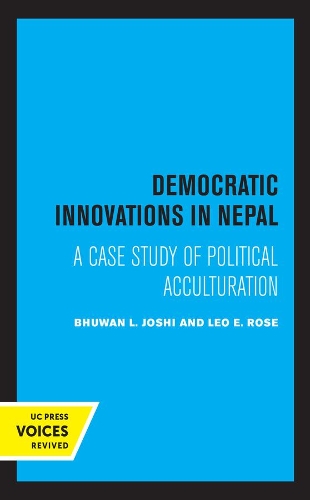 Democratic Innovations in Nepal: A Case Study of Political Acculturation.