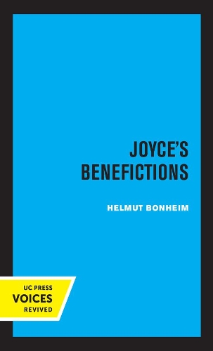 Joyce's Benefictions: Perspectives in Criticism.