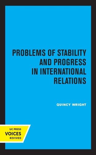 Problems of Stability and Progress in International Relations.