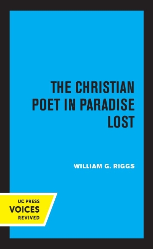 The Christian Poet in Paradise Lost.