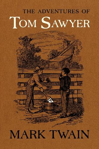 The Adventures of Tom Sawyer: The Authoritative Text with Original Illustrations. 3rd edition