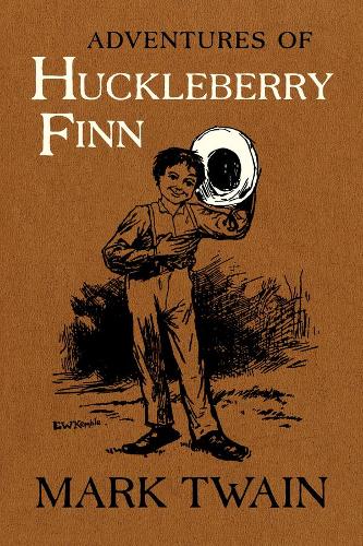 Adventures of Huckleberry Finn: The Authoritative Text with Original Illustrations.