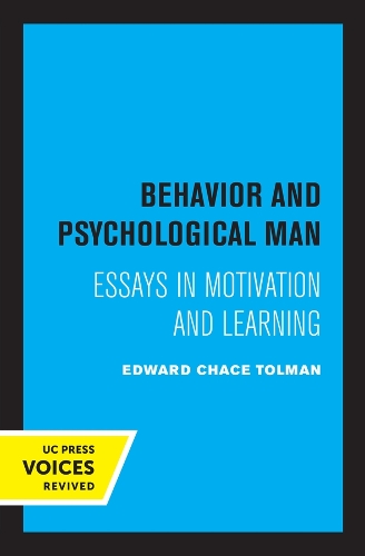 Behavior and Psychological Man: Essays in Motivation and Learning.