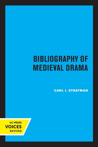 Bibliography of Medieval Drama.