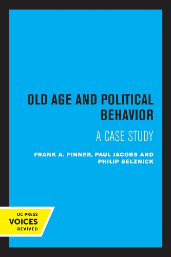 Old Age and Political Behavior: A Case Study.