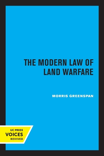 The Modern Law of Land Warfare.