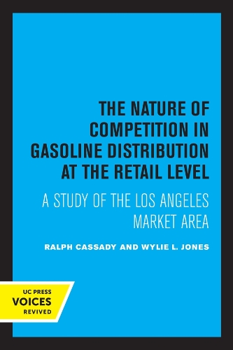 The Nature of Competition in Gasoline Distribution at the Retail Level: A Study of the Los Angeles Market Area.