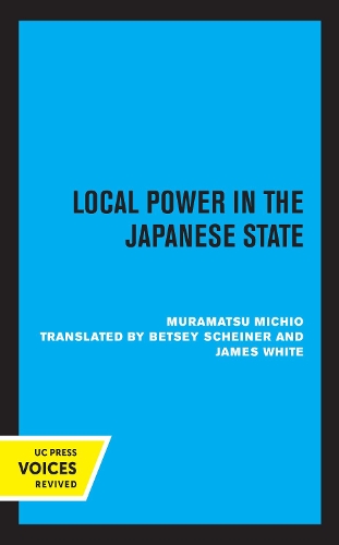 Local Power in the Japanese State.