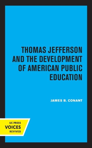 Thomas Jefferson and the Development of American Public Education.