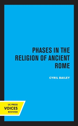 Phases in the Religion of Ancient Rome.