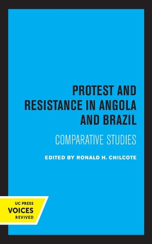 Protest and Resistance in Angola and Brazil: Comparative Studies.