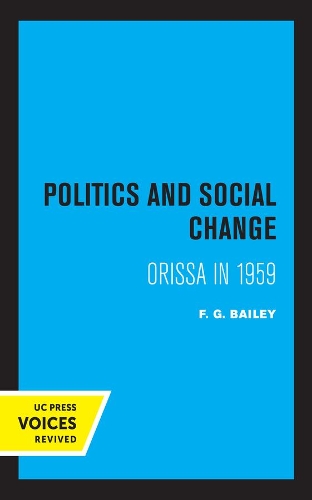 Politics and Social Change: Orissa in 1959.