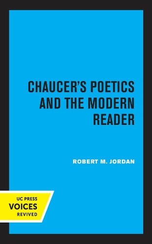 Chaucer's Poetics and the Modern Reader.