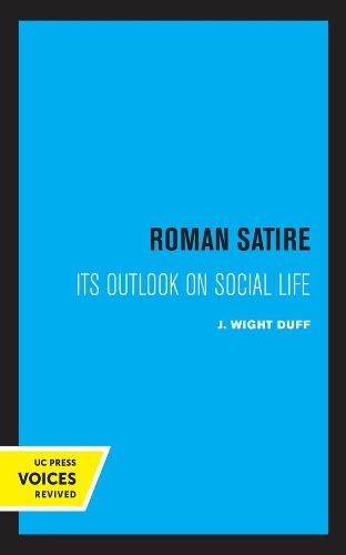 Roman Satire: Its Outlook on Social Life.