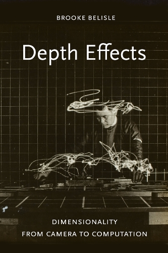 Depth Effects: Dimensionality from Camera to Computation.