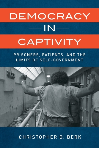 Democracy in Captivity
