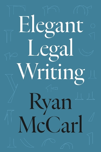 Elegant Legal Writing.