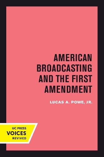 American Broadcasting and the First Amendment.