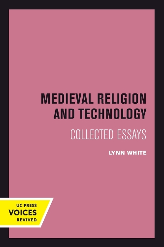 Medieval Religion and Technology: Collected Essays.