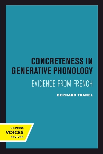 Concreteness in Generative Phonology: Evidence from French.