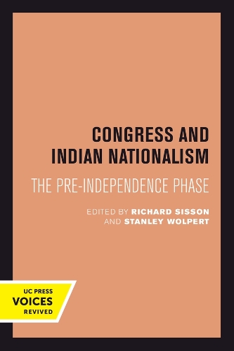 Congress and Indian Nationalism: The Pre-Independence Phase.