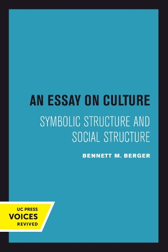 An Essay on Culture: Symbolic Structure and Social Structure.
