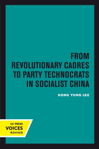 From Revolutionary Cadres to Party Technocrats in Socialist China.