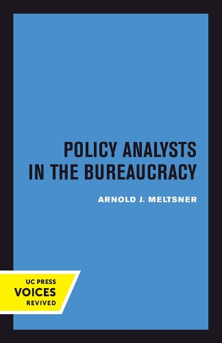 Policy Analysts in the Bureaucracy.